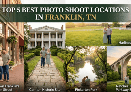 Top 5 Best Photo Shoot Locations in Franklin